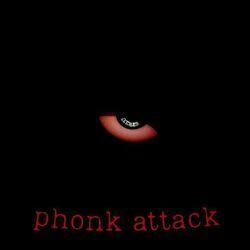 phonk attack
