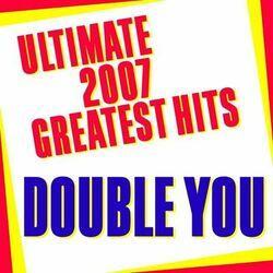Слушать альбом - Ultimate 2007 Greatest Hits