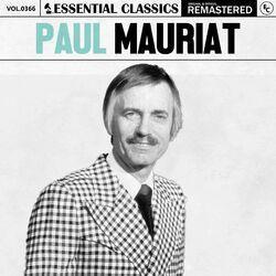 Слушать альбом - Essential Classics, Vol. 366: Paul Mauriat