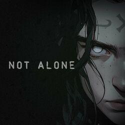 Not Alone