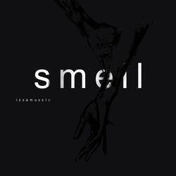 Слушать альбом - Smell