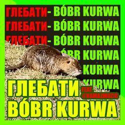 Слушать альбом - Bóbr kurwa