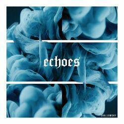 Echoes