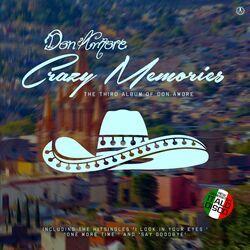 Слушать альбом - Crazy Memories