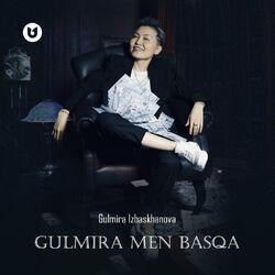 Gulmira men basqa