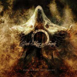Слушать альбом - Dark Mirror ov Tragedy