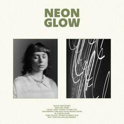 Слушать альбом - Neon Glow