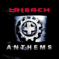 Слушать альбом - Laibach: Anthems