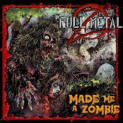 Слушать альбом - Made Me a Zombie