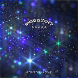 Слушать альбом - Fantasy Love