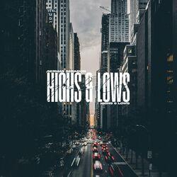 Слушать альбом - Highs & Lows
