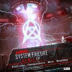 Слушать альбом - System Failure Remix EP (2018)