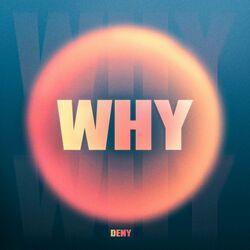 Слушать альбом - Why