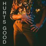 Слушать альбом - Hurts Good (2017)