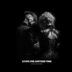 Слушать альбом - Living For Another Time