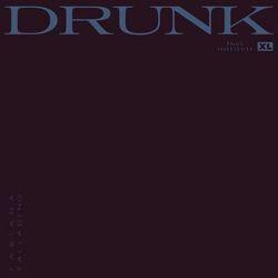 Drunk