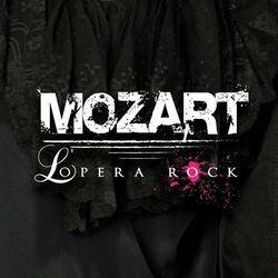Слушать альбом - Mozart l'Opera Rock (standard)