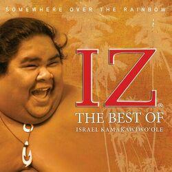 Слушать альбом - Somewhere Over the Rainbow The Best of Israel Kamakawiwo`ole