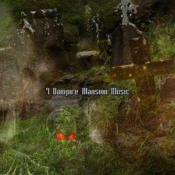 Слушать альбом - 9 Vampire Mansion Music