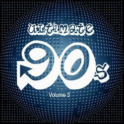 Слушать альбом - Ultimate 90's, Vol. 3