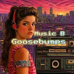 Слушать альбом - Goosebumps