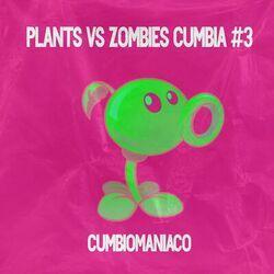 Plants Vs Zombies Cumbia #3