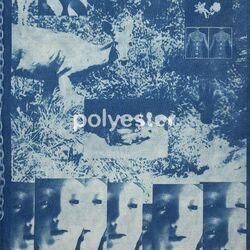 Слушать альбом - Polyester