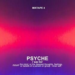 Слушать альбом - MIXTAPE [ PSYCHE ]