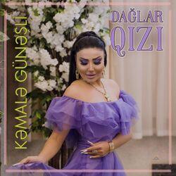 Слушать альбом - Dağlar qızı
