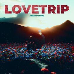 Слушать альбом - LOVETRIP