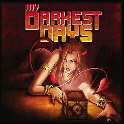 Слушать альбом - My Darkest Days (Deluxe Edition)