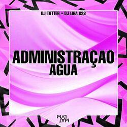 Слушать альбом - Administraçao Agua