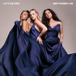 Слушать альбом - Between Us (Deluxe Version)