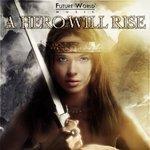 Слушать альбом - A Hero Will Rise (2014)