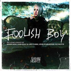 Слушать альбом - Foolish Boy