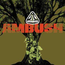 Слушать альбом - Maroons: Ambush