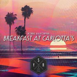Слушать альбом - Breakfast at Carlotta's