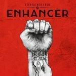 Слушать альбом - Enhancer (2018)
