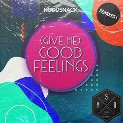 Слушать альбом - (Give Me) Good Feelings (Remixes I)