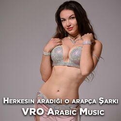 Слушать альбом - Herkesin Aradığı O Arapça Şarkı
