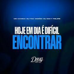 Hoje em Dia é Difícil Encontrar (Versão BH)
