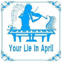 Слушать альбом - Your Lie in April, Vol. 2