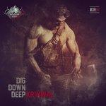 Слушать альбом - Dig Down Deep (2018)
