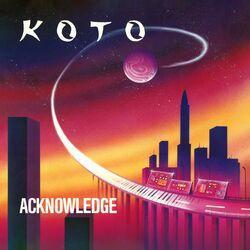 Слушать альбом - Acknowledge