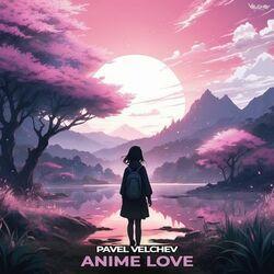 Слушать альбом - Anime Love