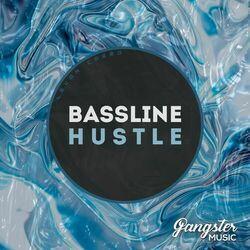 Обложка альбома Bassline Hustle