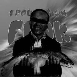 ONE POUND FISH FUNK