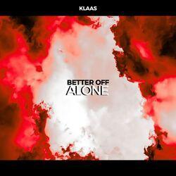 Слушать альбом - Better Off Alone