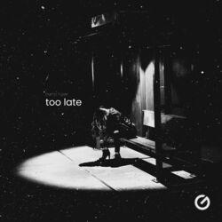 Слушать альбом - Too Late