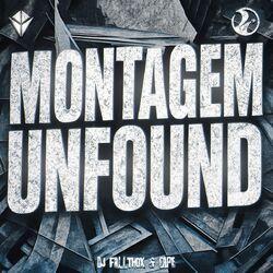 Слушать альбом - MONTAGEM UNFOUND